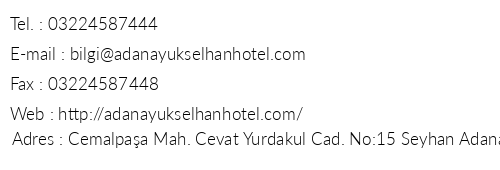 Adana Ykselhan Hotel telefon numaralar, faks, e-mail, posta adresi ve iletiim bilgileri